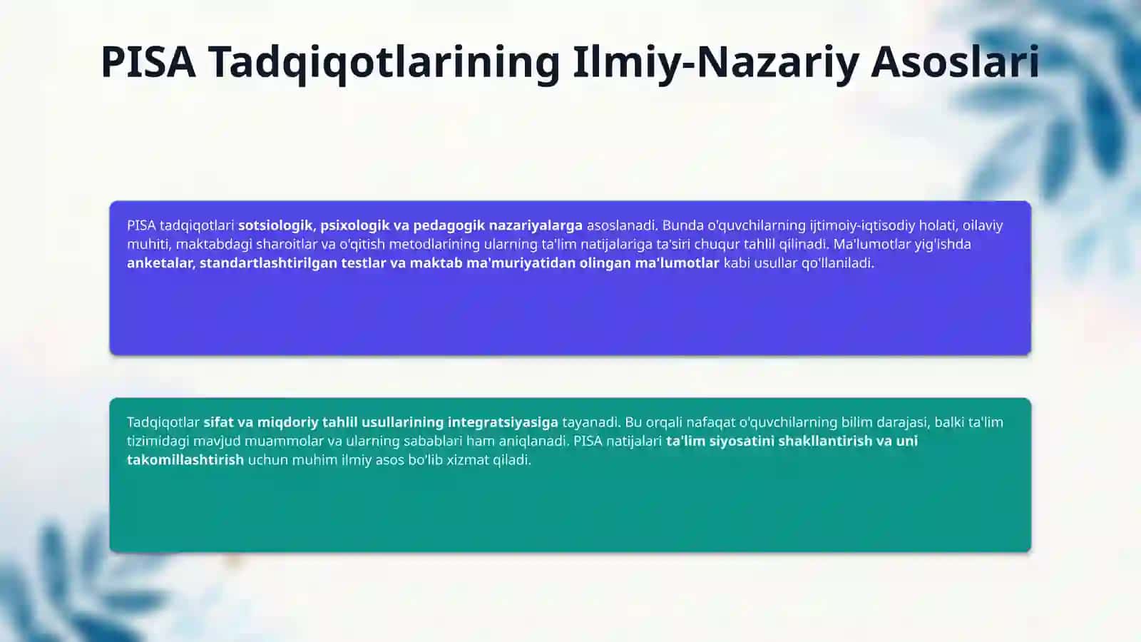 PISA TADQIQOTLARINING XUSUSIYATLARI 4