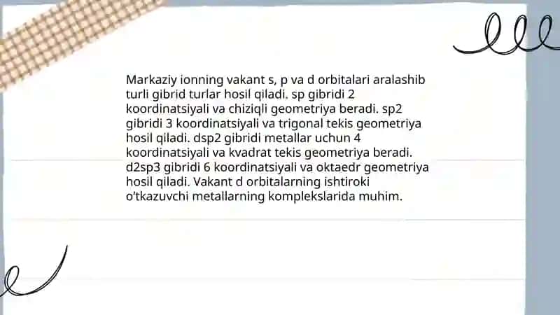 Markaziy ion vakant orbitallarining gibridlanishi 4