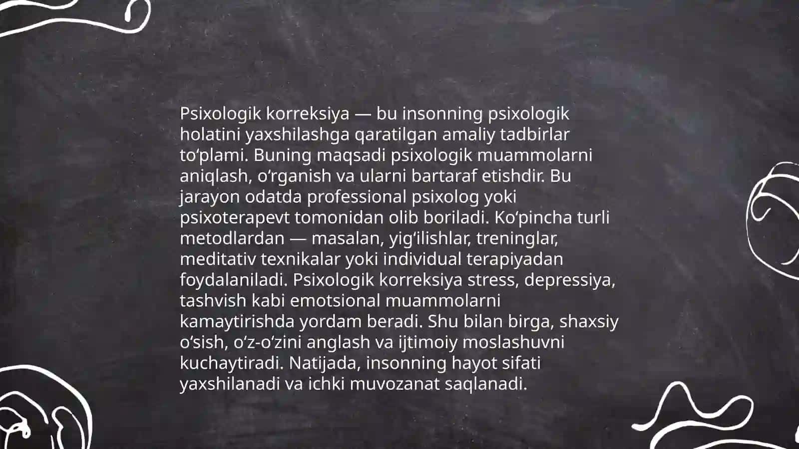 Psixologik korreksiyaning tamoillari va uni tashkil etish 4