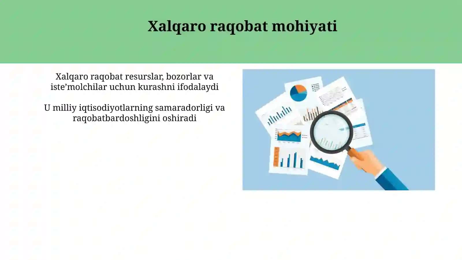 Xalqaro raqobat va uning zamonaviy sharoitda yuzagachiqishxususiyatlari 4