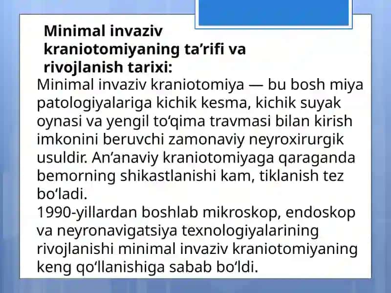 Minimal invaziv kraniotomiya. Soʻrgʻichsimon oʻsiq trepanatsiyasi. Neyronavigatsion jarrohlik 4
