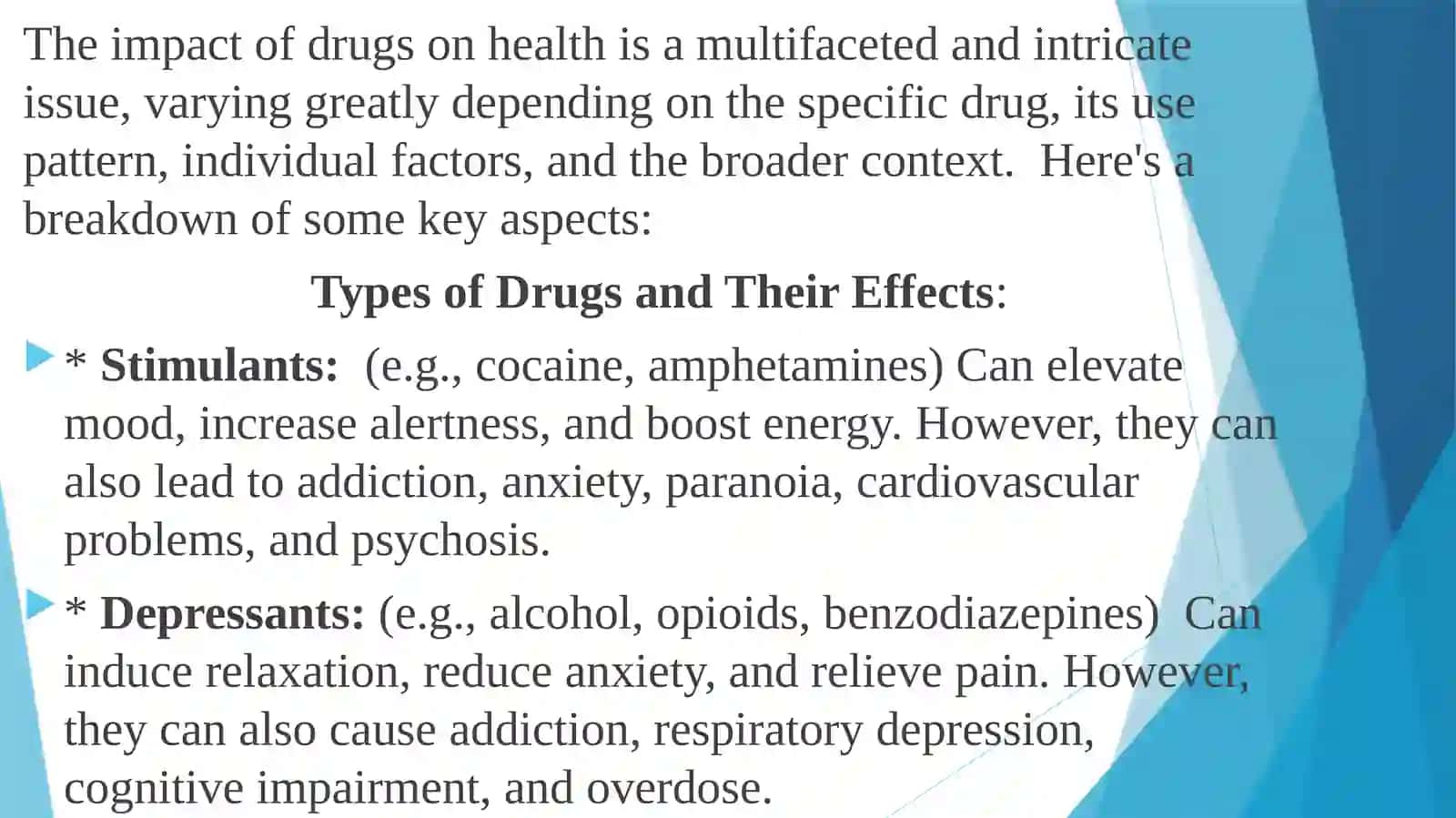 DRUGS AND YOUR HEALTH ( SHOULD / SHOULDN`T) 4