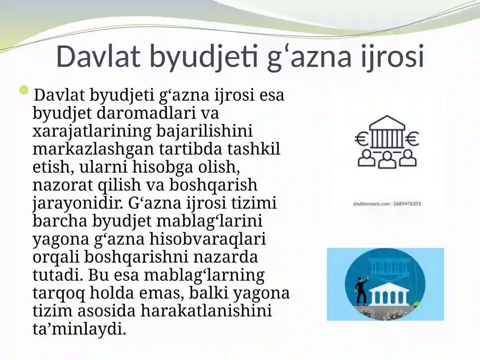 DAVLAT BYUDJETI G‘AZNA IJROSINING MAZMUNI, MOHIYATI VA AHAMIYATI 4