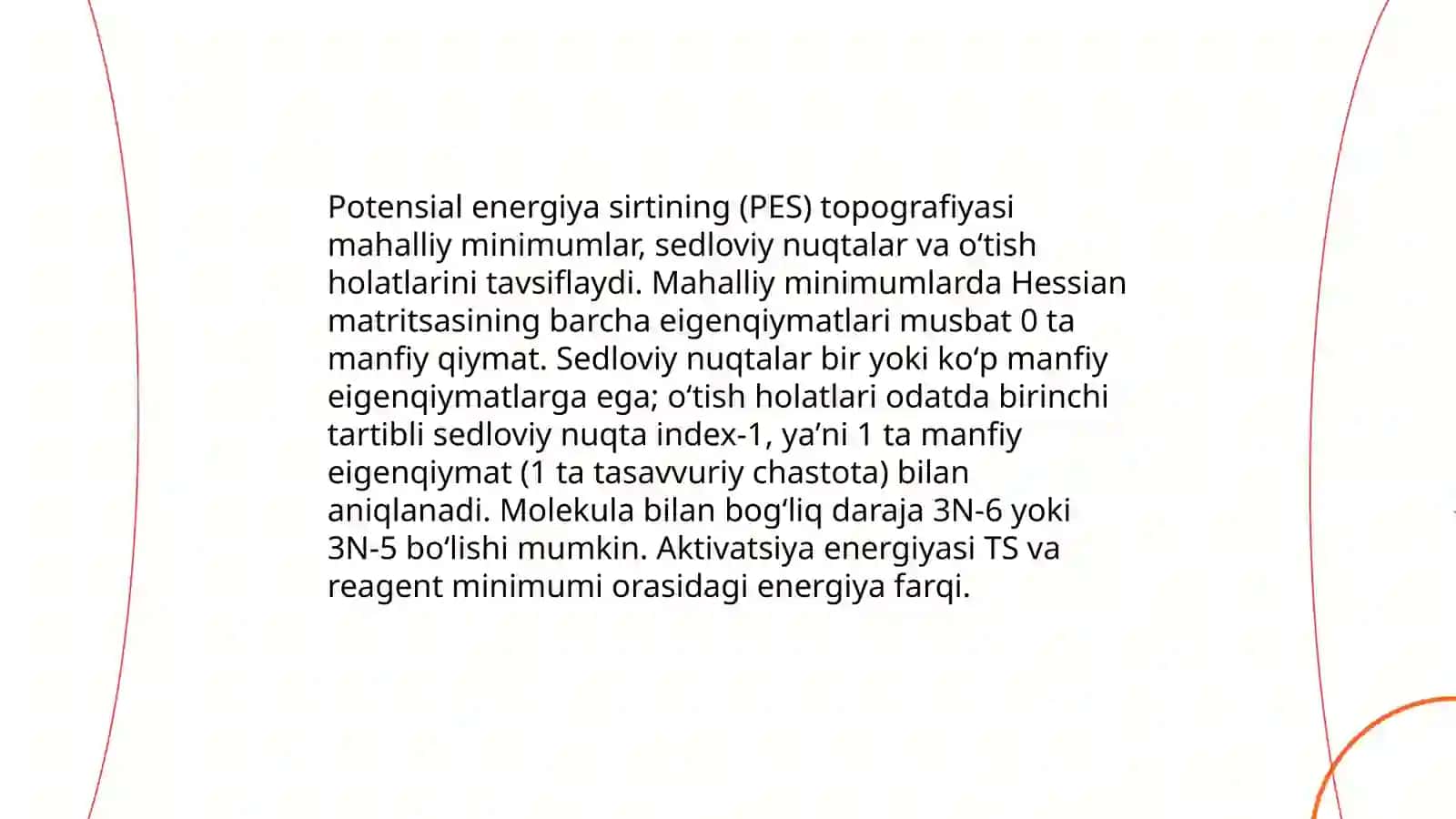Hozirgi zamon kimyosi tuzilish nazariyasida potensial energiya sirtining vazifasi 4