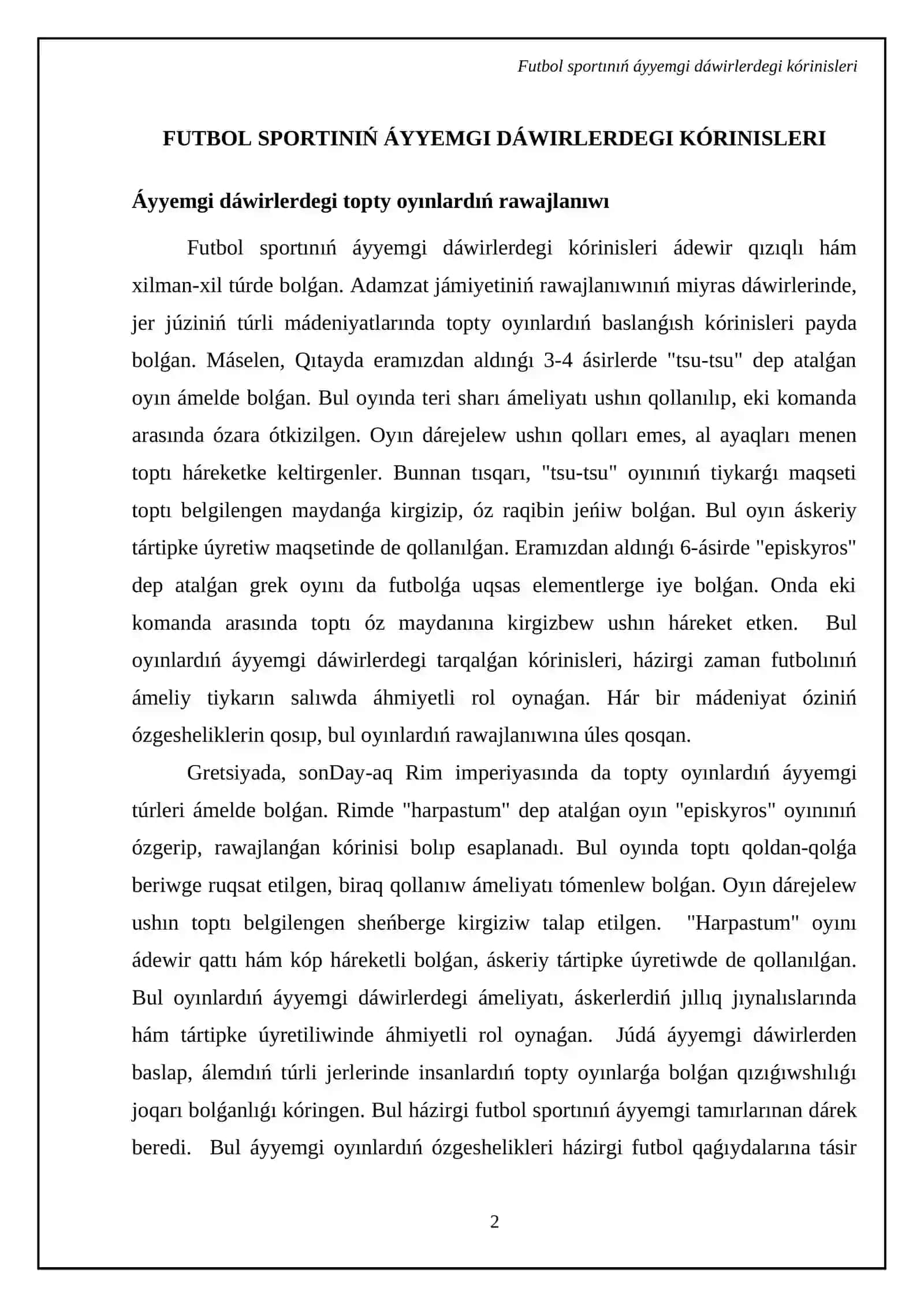 Futbol sport túriniń kelip shıǵıw tarıyxıhám onıń qaǵıydaları 4