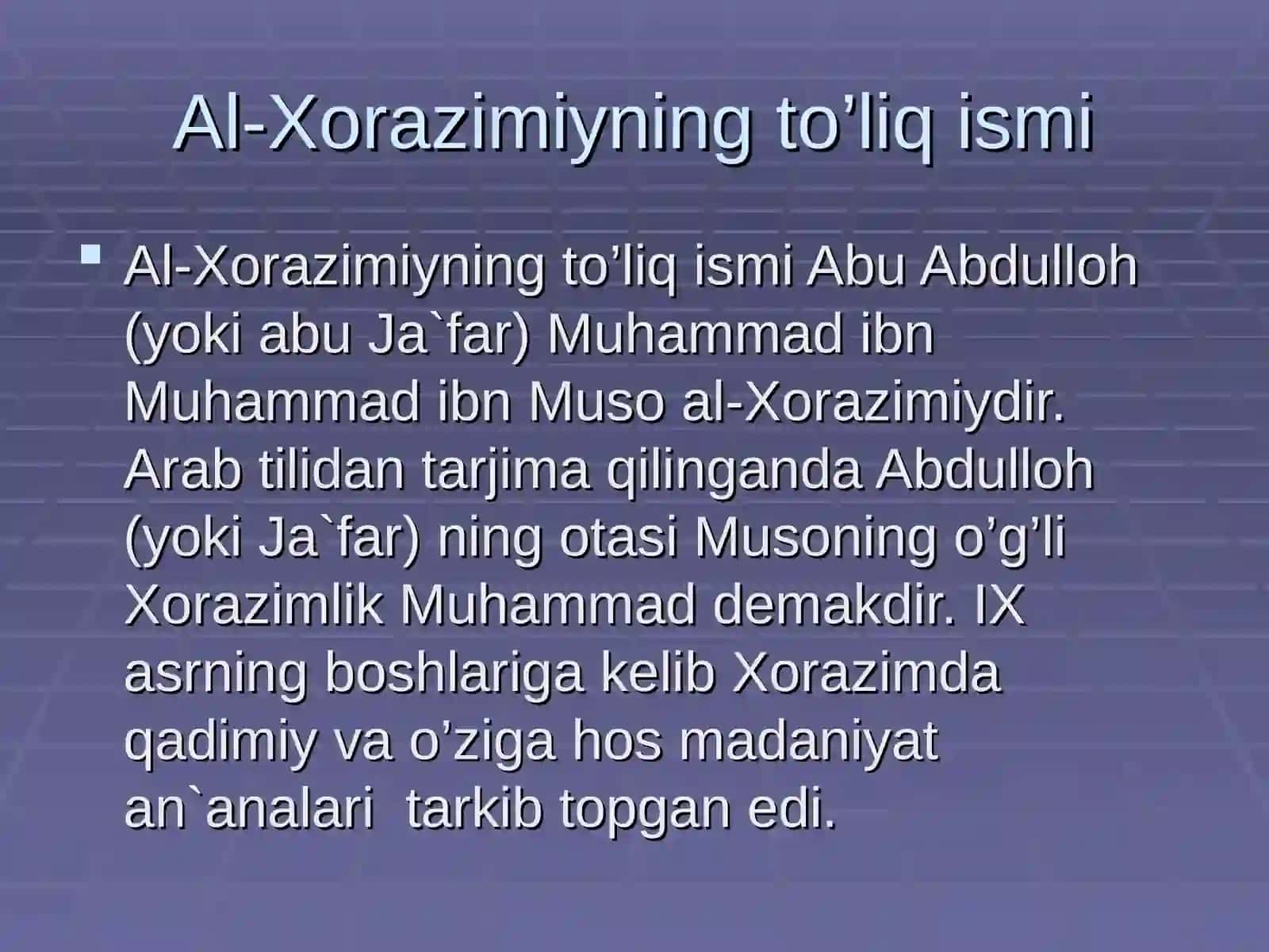 Muhammad ibn Muso al-Xorazimiy 4