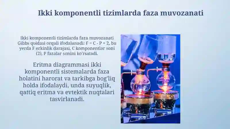 Ikki komponentli sistemalarda fazalar muvozanati 4