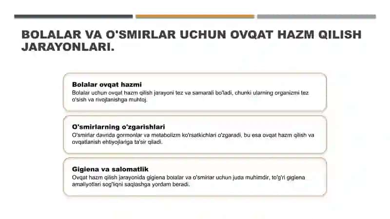 Ovqat hazm qilish va ovqatlanishning yoshga oid fiziologiyasi va gigiyenasi 4