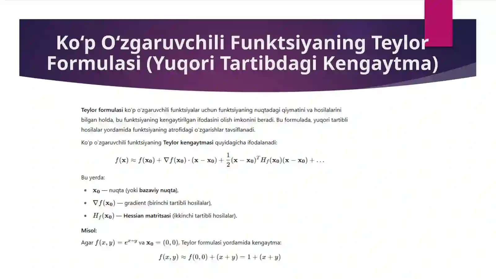 Ko’p o’zgaruvchili funktsiyaning yuqori tartibli xosila va differentsiali.Murakkab funksiyaning yuqori tartibli differensiali Teylor formulasi 4