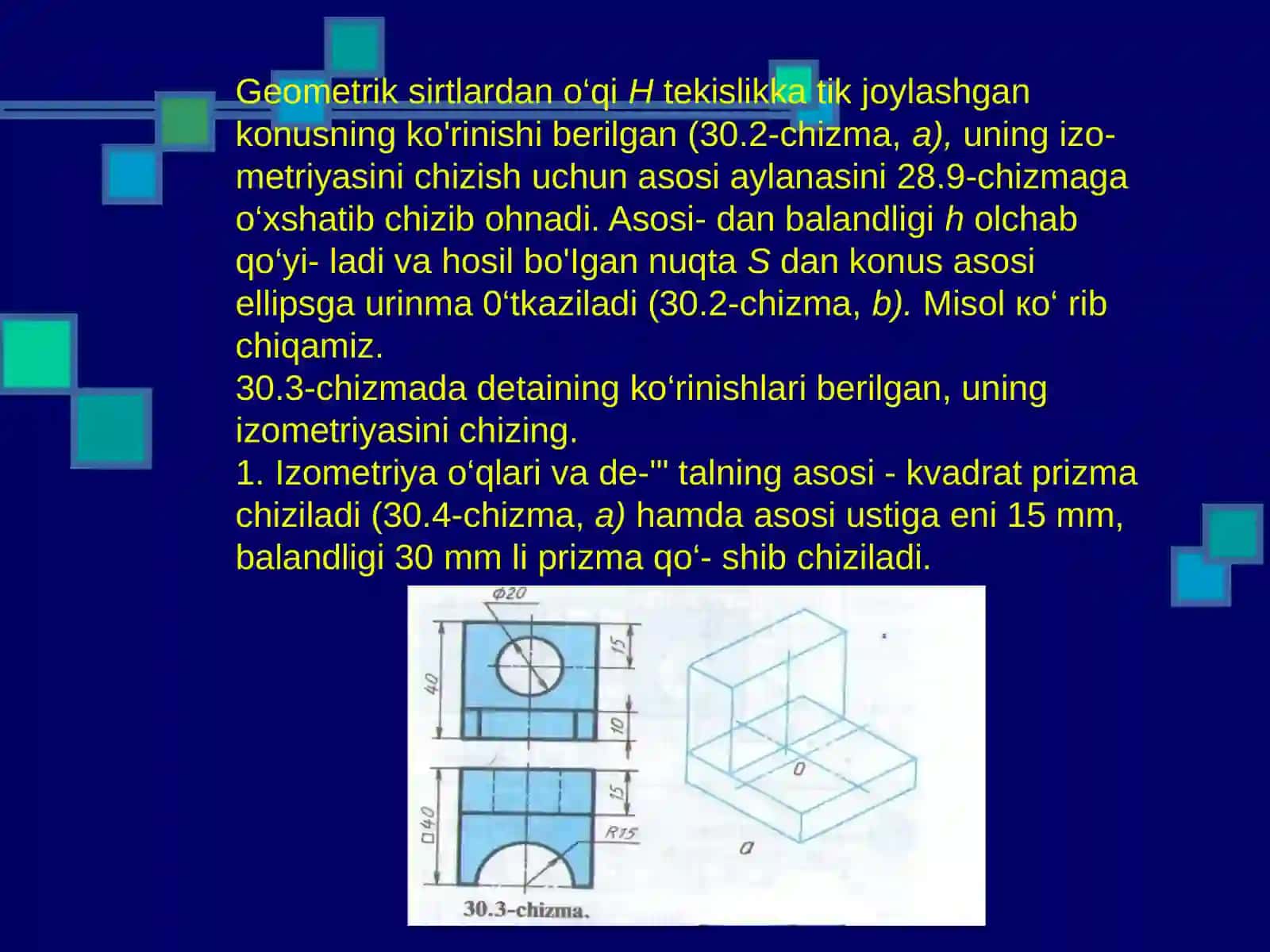 Detalning frontal dimetrik proyeksiyasi bo’yicha amaliy mashg’ulot darsi 4
