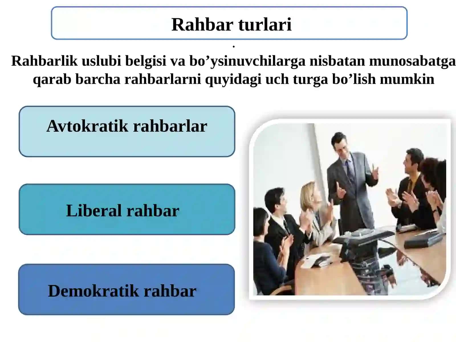 Zamonaviy rahbar kadrlarga qo’yiladigan talablar 4