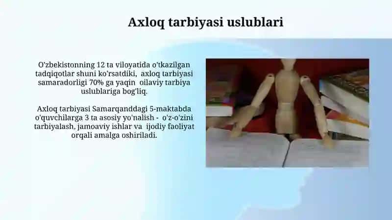 Axloqiy tarbiya berish vazifalari va vositalari 4