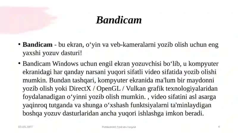 Amaliy dasturlar bilan ishlash (Camtasia Studio, Bandicam va b.). 4