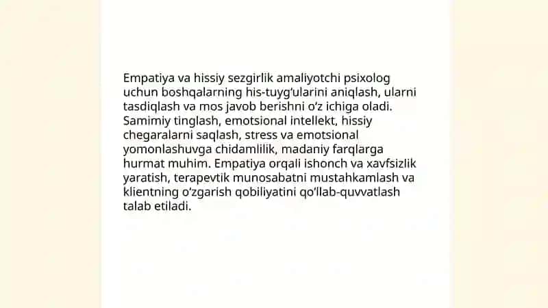 Amaliyotchi psixolog shaxsiga qo’yiladigan muhim talablar 4