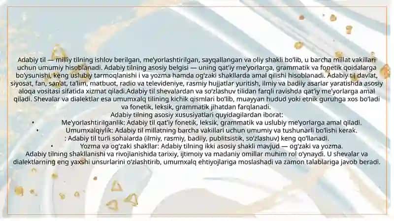 Adabiy til xususiyatlari va shevalar. Milliy tilning paydo bo'lishi. 4
