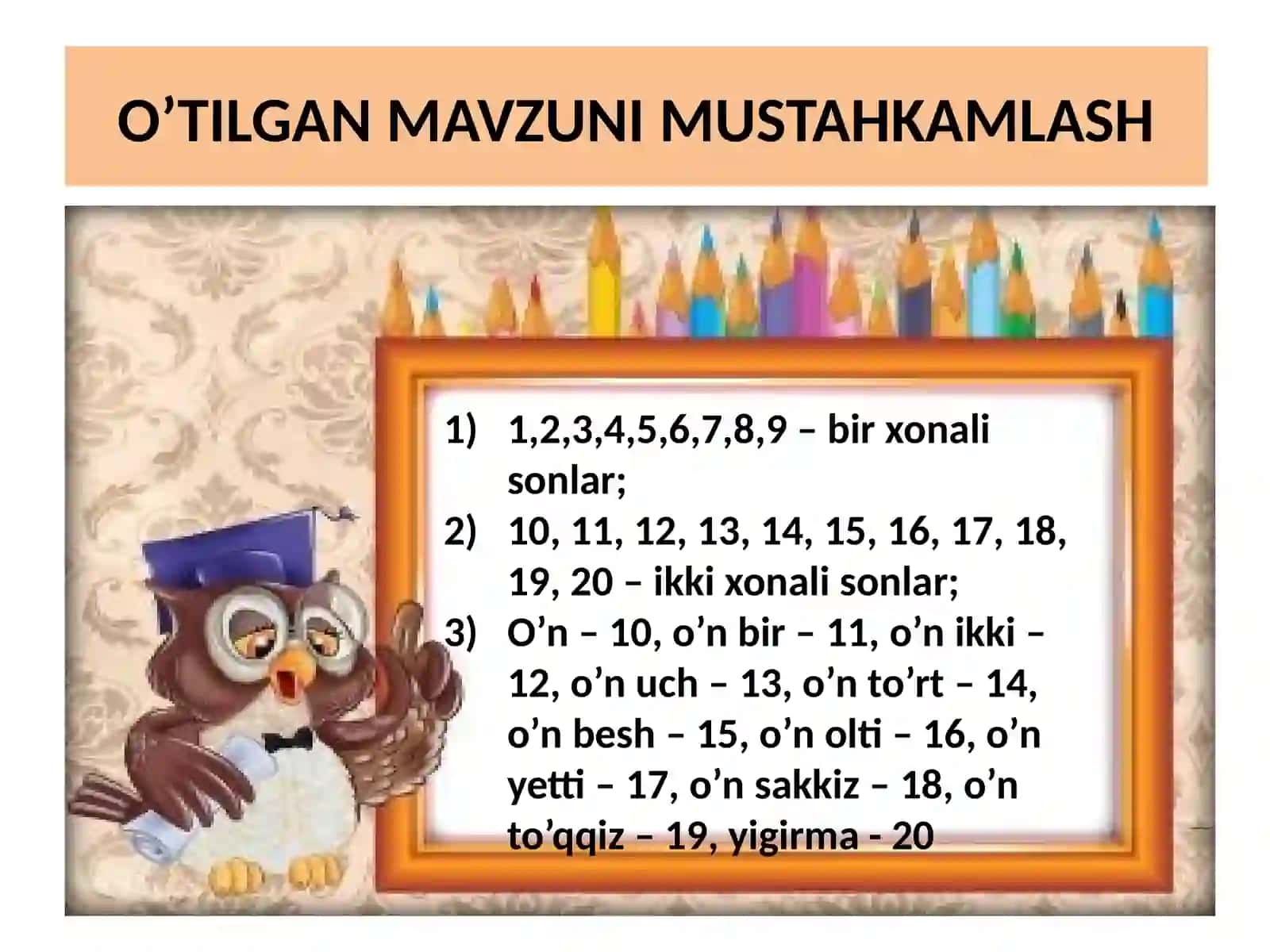 1-sinf matematikadarslarida “11 dan 20 gacha bo’lgan sonlar” mavzusini o’rgatish 4