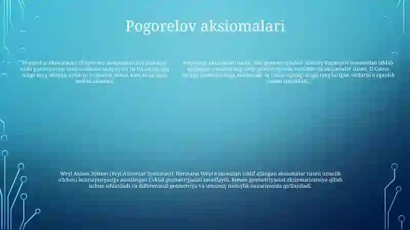 Pogorelev Aksimomalari.Veyl Aksiyomlar Sistemasi 4