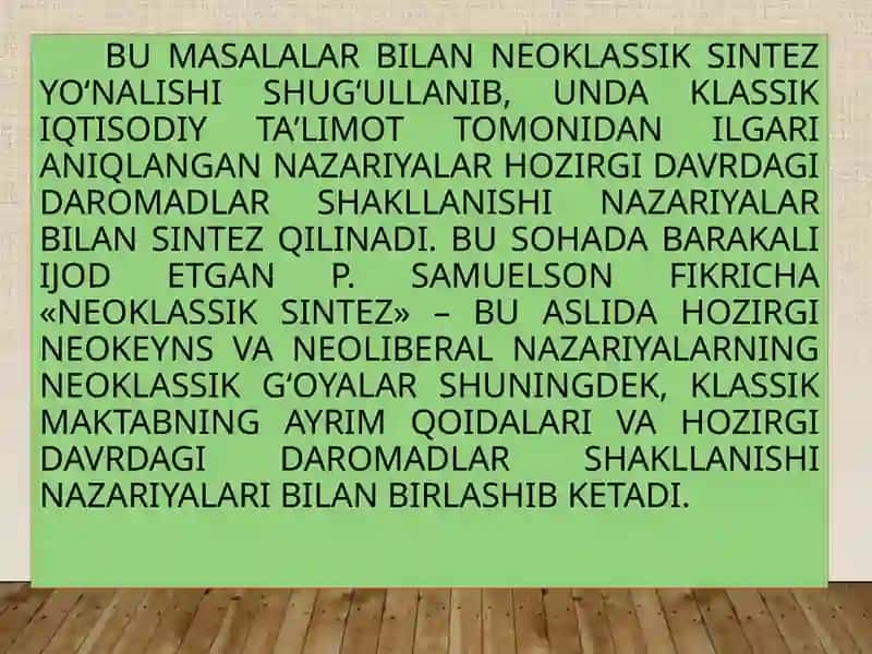 HOZIRGI ZAMON IQTISODIY TA’LIMOTLARI EVOLYUTSIYASI 4