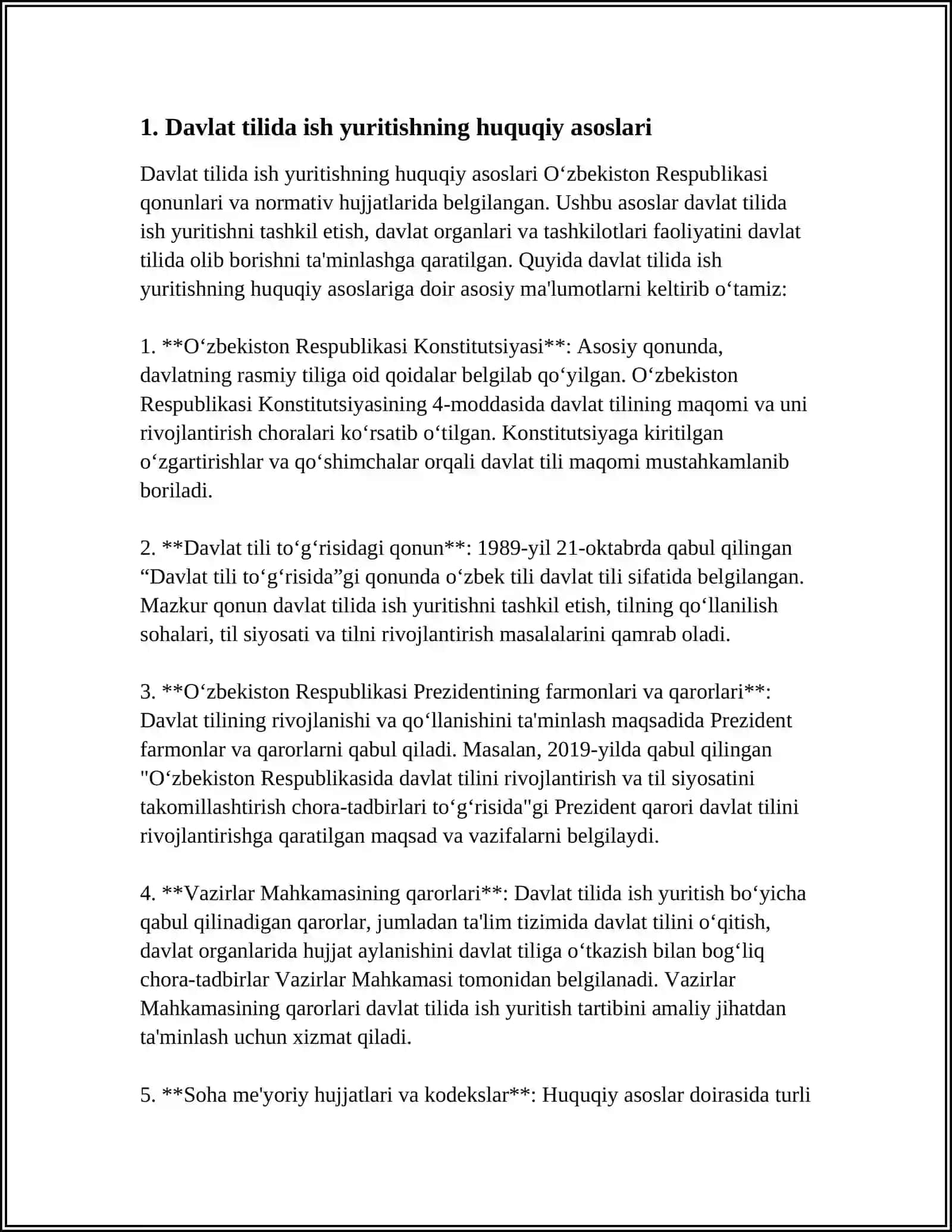 DAVLAT TILIDA ISH YURITISHNING QONUNIY ASOSLARI:" DAVLAT TILI TOʻGʻRISIDA"GI QONUN, LOTIN YOZUVIGA ASOSLANGAN OʻZBEK ALIFBOSIGA BOSQICHMA-BOSQICH TOʻLIQ" OʻTISHNI TAʼMINLASH CHORA-TADBIRLARI TOʻGʻRISIDA " OʻZBEKISTON RESPUBLIKASI VAZIRLAR MAHKAMASINING 2021- YIL 10- FEVRALDAGI 61- SON QARORLARI MOHIYATI VA FAN RIVOJIDAGI HISSASI ESSEDA OʻZ AKSINI TOPISHI SHART 4