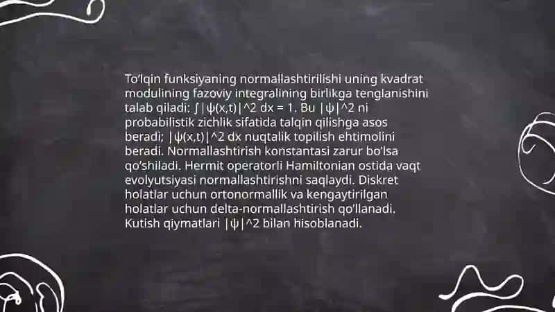 Toʻlqin funksiyaning statistik talqinini tushuntiring 4
