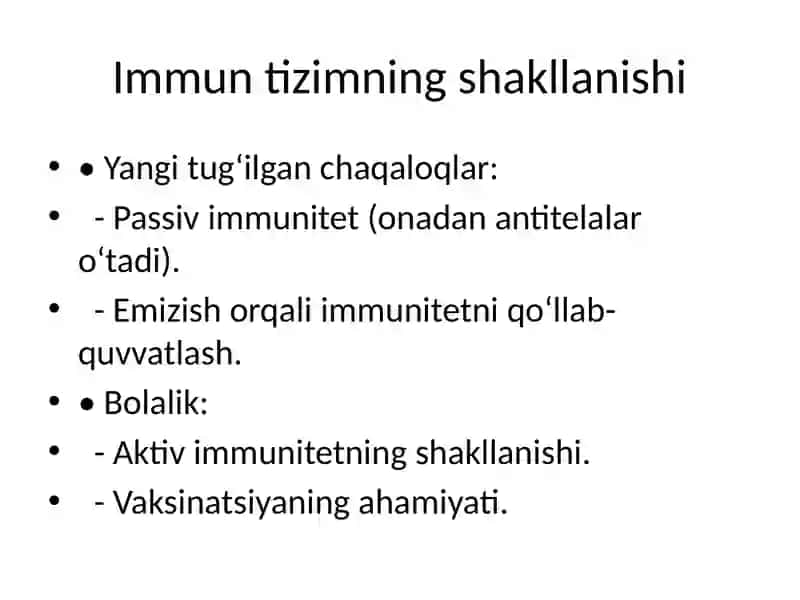 Immun tizimning shakllanishi va o‘zgarish bosqichlari 4