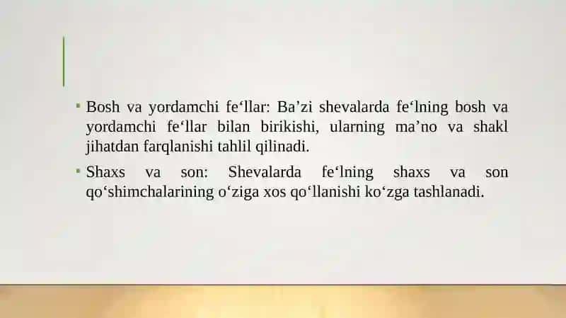 O‘zbek shevalarida fe'lga xos xususiyatlar. Shevalarda so‘z yasalishi va sintaktik tahlil. O‘zbek adabiy tilining tayanch shevalari 4