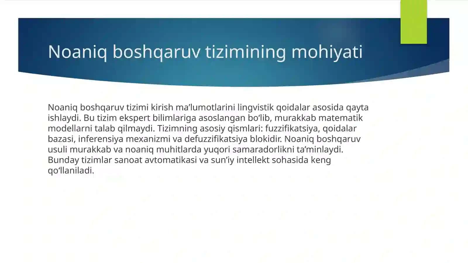 Dinamik obyektlarni boshqarish masalalarida noaniq mantiqiy chiqishning oziga xos xususiyatlari mavzusida slayd taqdimot 4