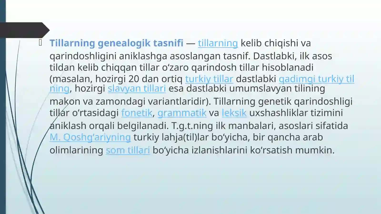 GENEOLOGIK TASNIF ASOSLARI. TILNING MORFOLOGIK TASNIFI 4
