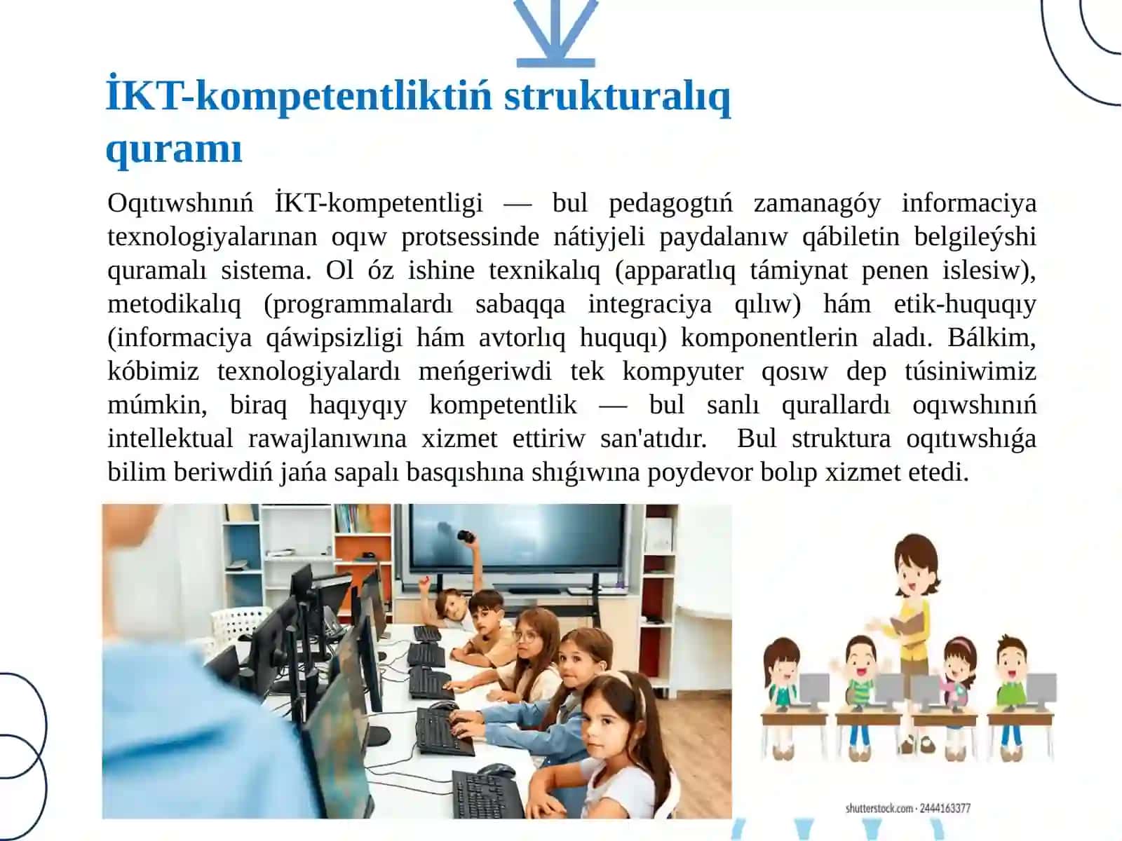 Oqıtıwshıda zamanagóy xabar texnologiyalarınan paydalanıw kónlikpelerin qáliplestiriw 4