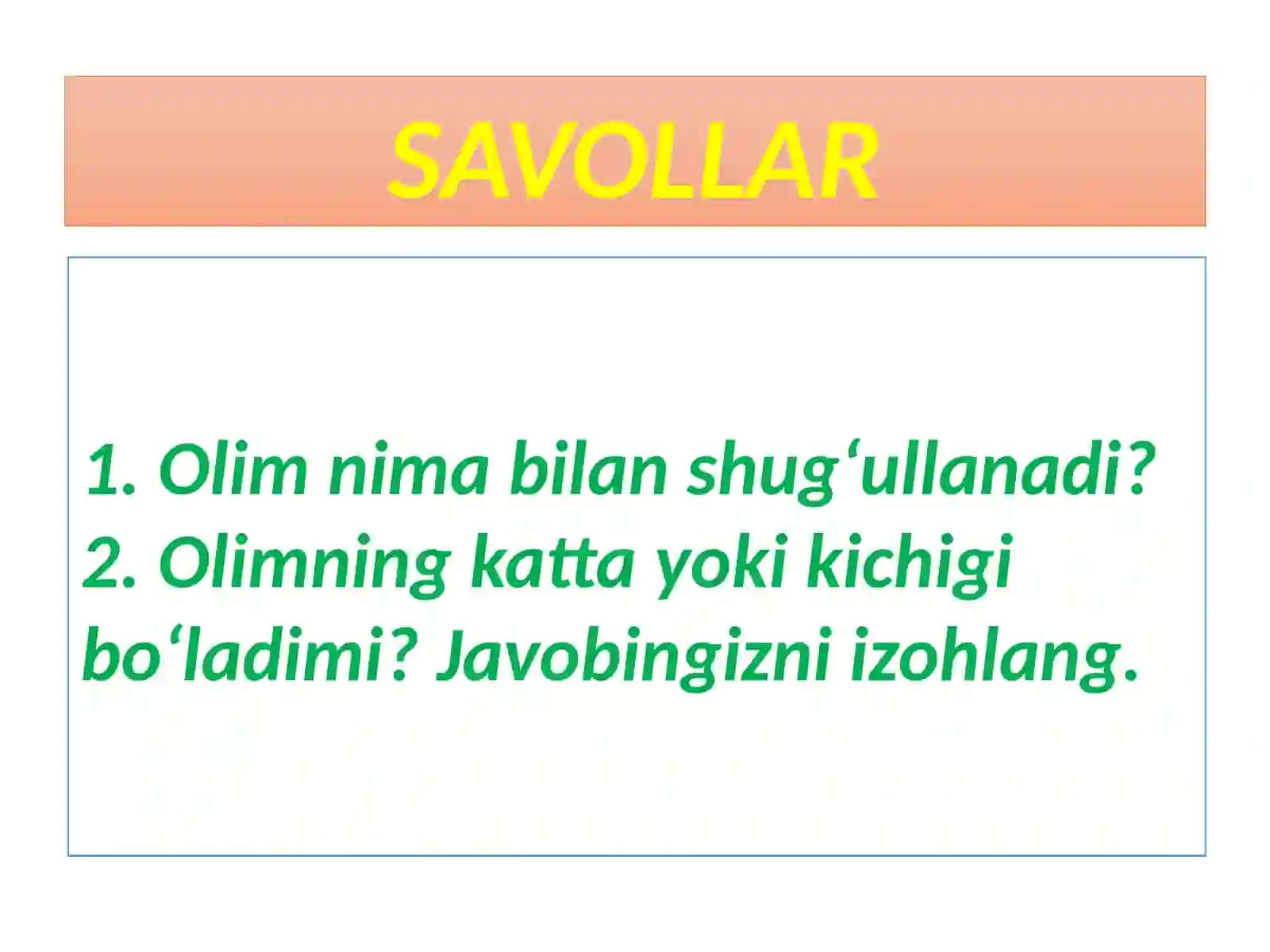 Matn oʻqish (“Meni kichik olim deyishadi”). Topshiriqlar ustida ishlash 4