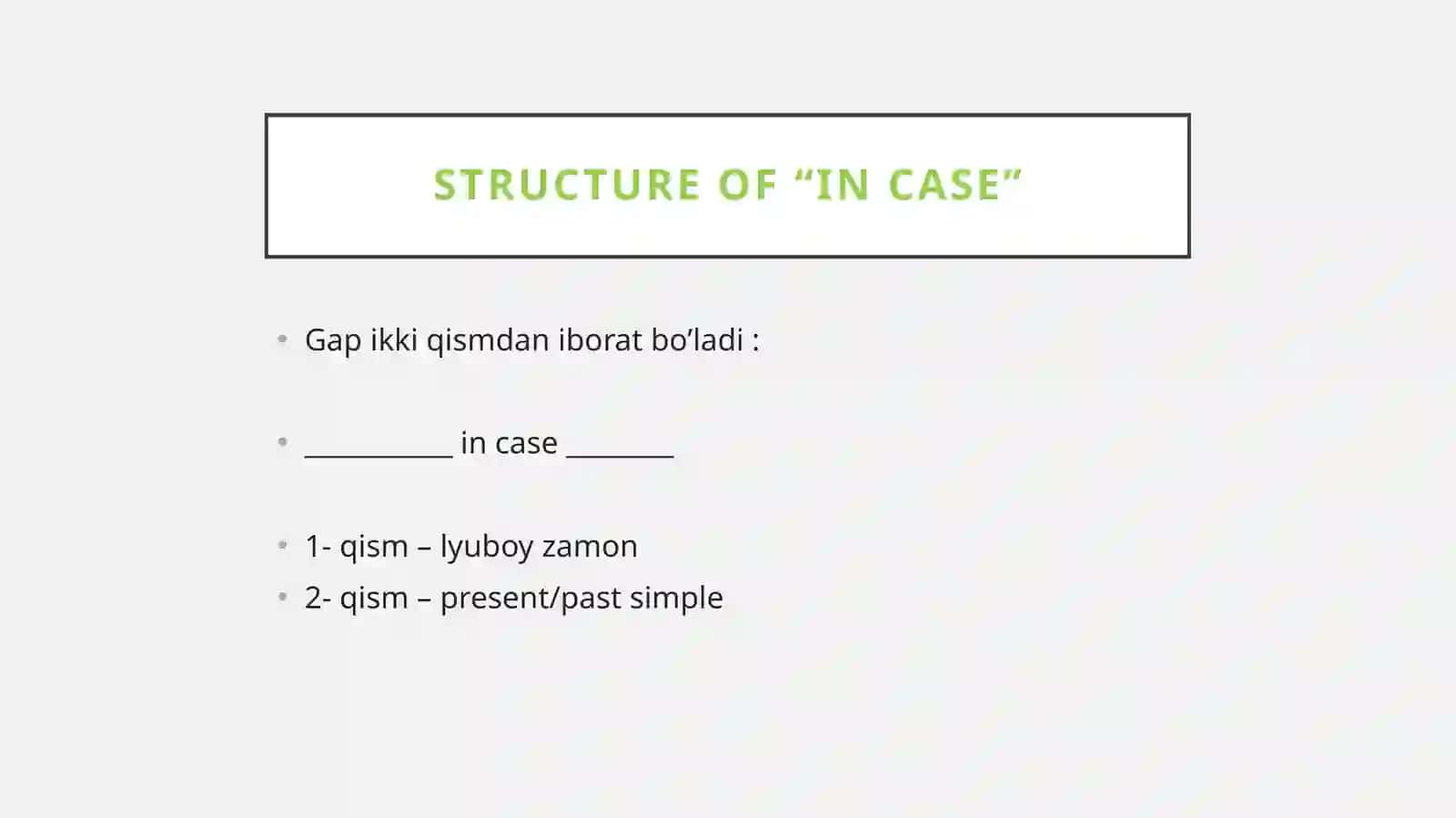 "In Case" – Grammar Explanation 4