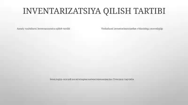 Asosiy Vositalarni Inventarizatsiya 4