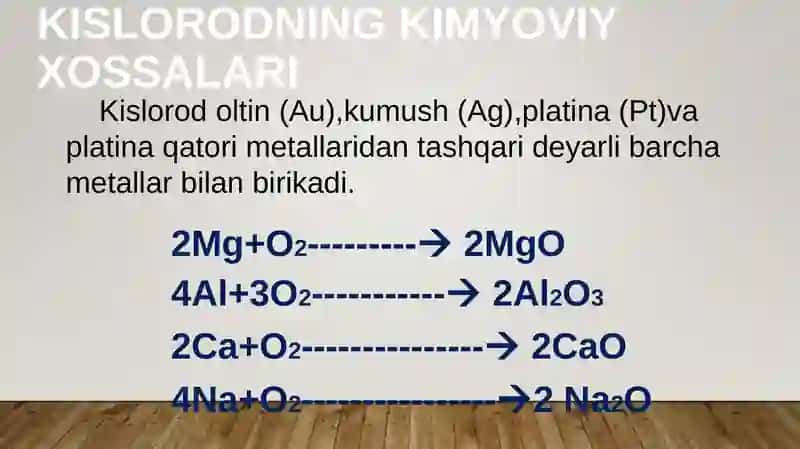 Kislorodning kimyoviy xossalari 4