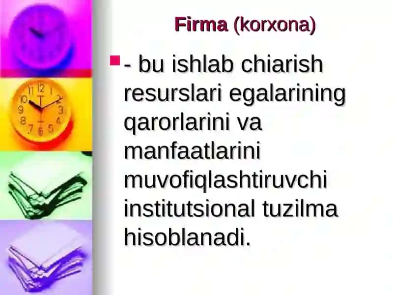 Firma(korxona)lar va ularning tashkiliy iqtisodiy asoslari 4