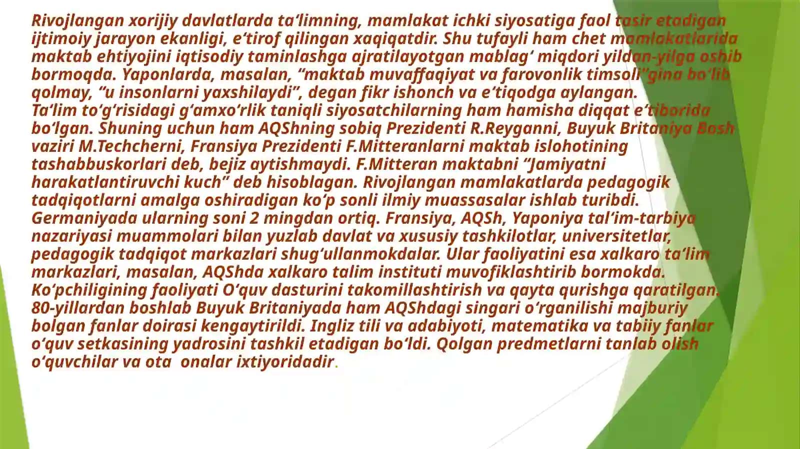 Mavzu: Iqtisodiy rivojlangan xorijiy davlatlarda ta’lim tizimi 4