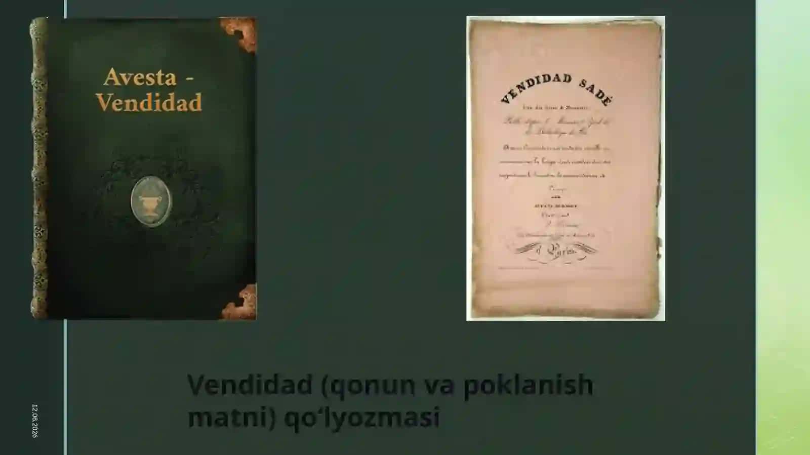 “Avesto” – O‘rta Osiyo tarixining qadimgi yozma manbasi sifatida 4