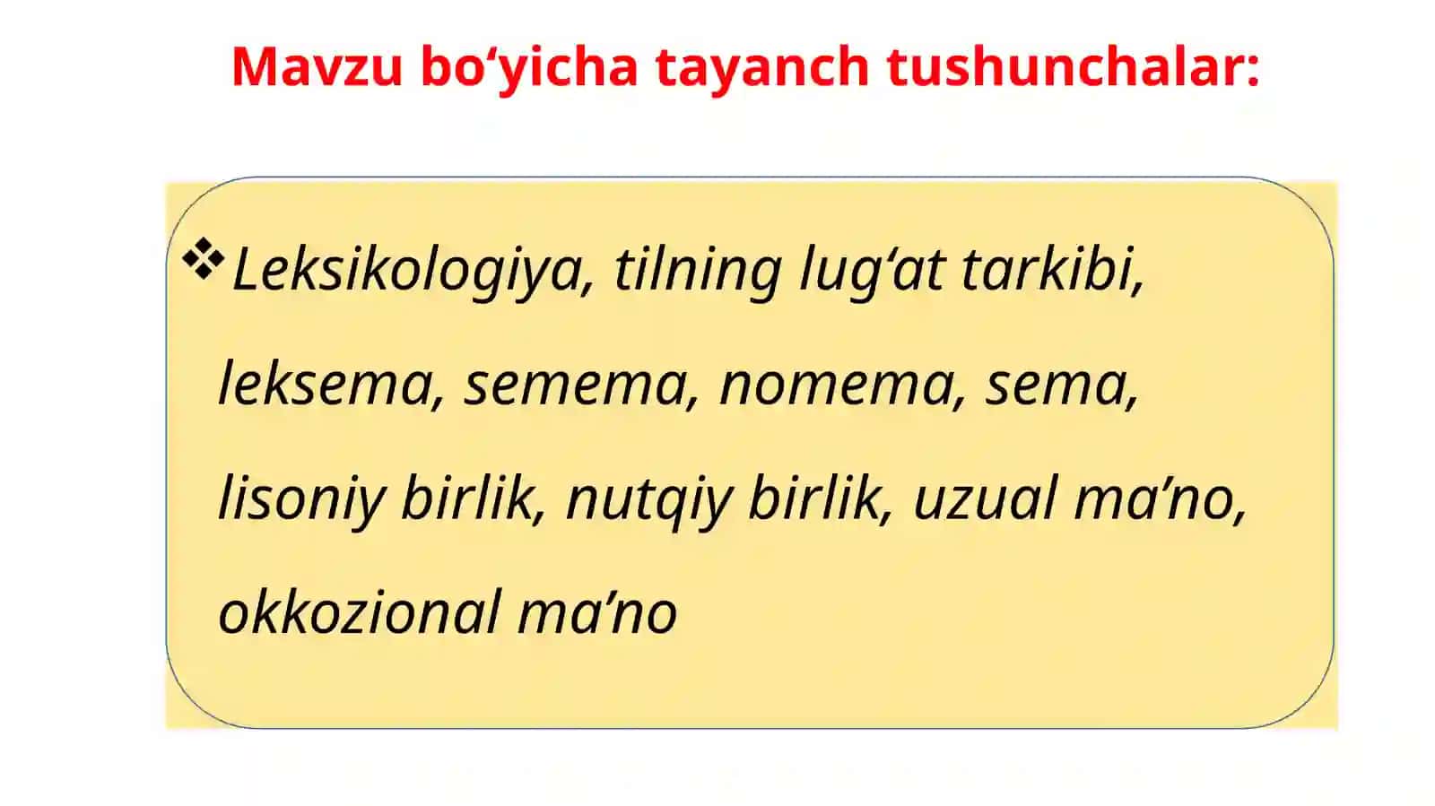 Ona tili lug‘at tarkibining ma’no jihatdan tavsiflanishi 4