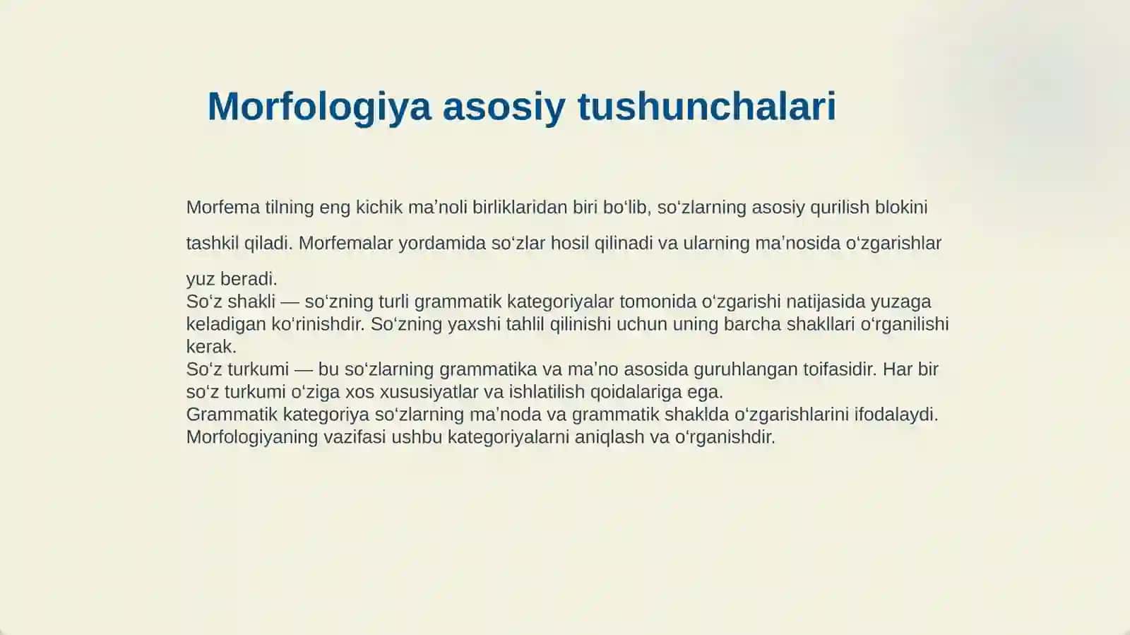 MORFOLOGIYA HAQIDA UMUMIY MAʼLUMOT. SOʻZLARNI TURKUMLARGA AJRATISH TAMOYILLARI VA ULARNING TURLARIGA DOIR MASHQ VA TESTLAR USTIDA ISHLASH 4
