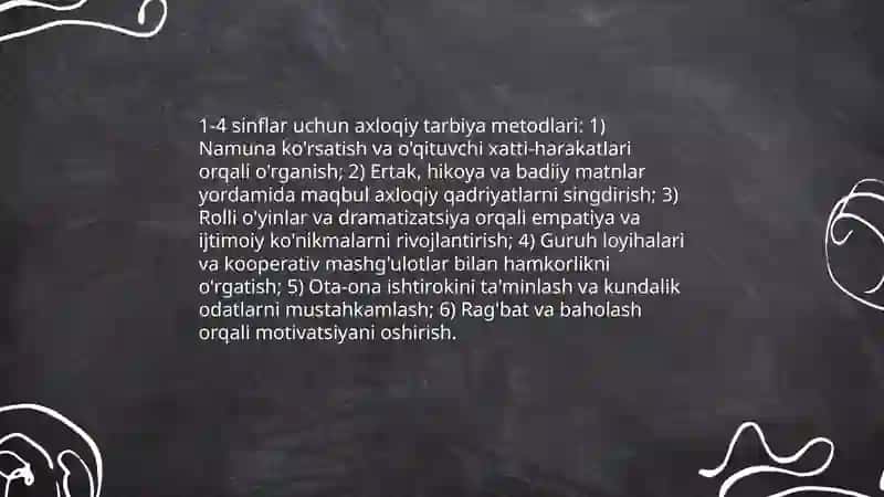 Turli yosh guruhlarda axloqiy tarbiya berish usullarini o'rganish 4