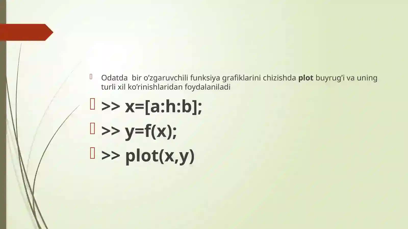 MATLAB DASTURINI FUNKSIYANING GRAFIGINI YARATISH 4