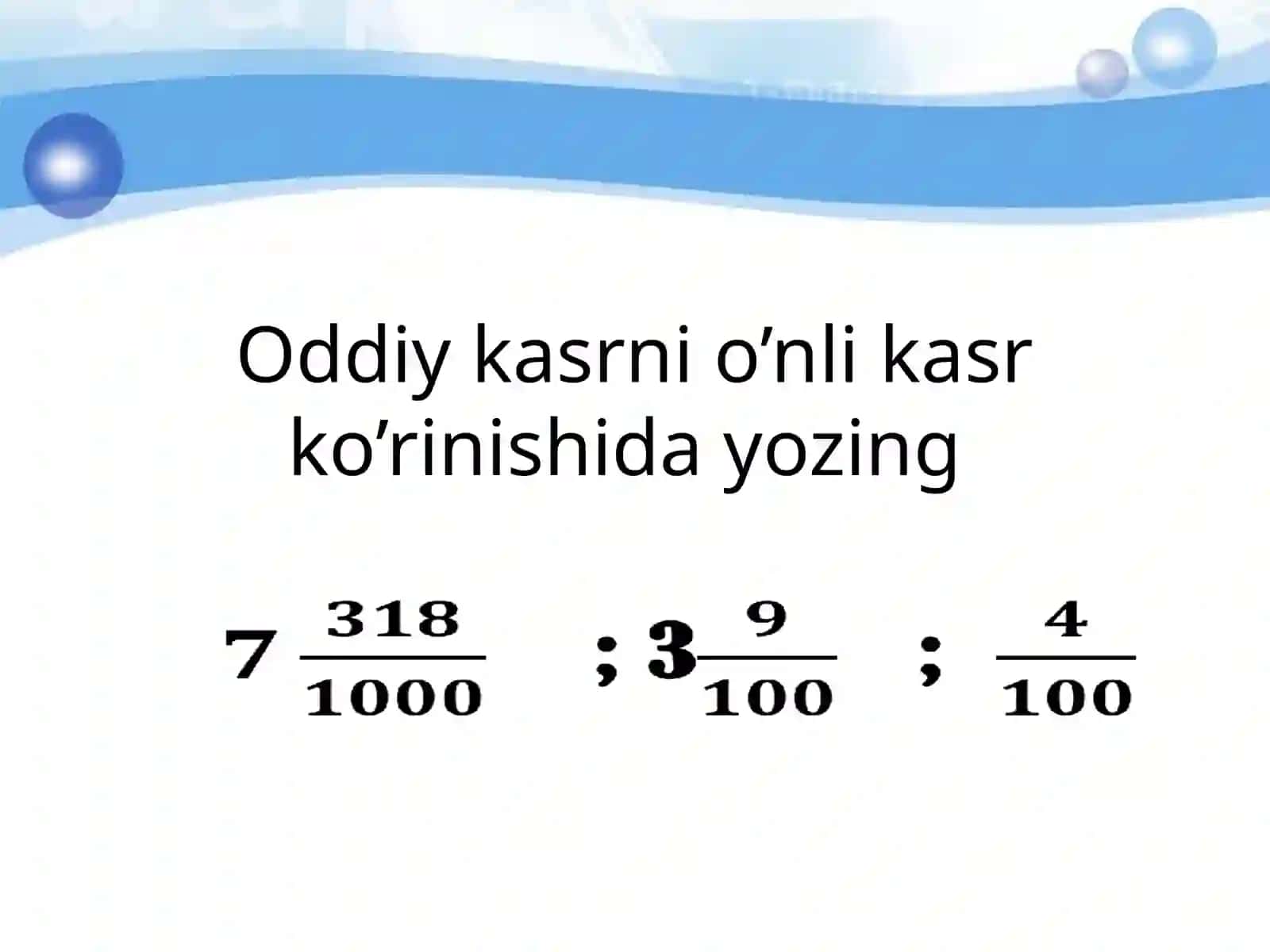 O’nli  kasrlar  ustida  amallar 4