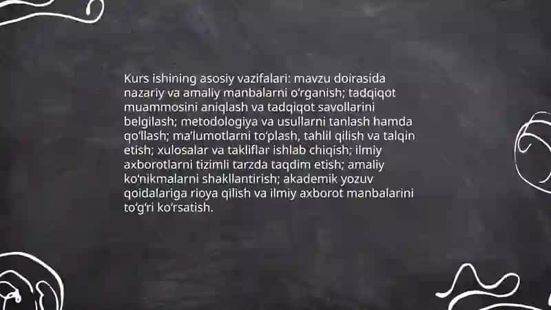 Kurs ishlarining maqsadi,vazifalari va unga qo'yiladigan talablar 4
