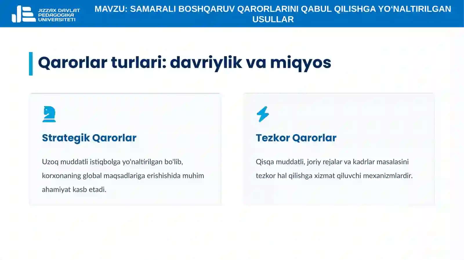 10-mavzu. Samarali boshqaruv qarorlarini qabul qilishga yo‘naltirilgan usullar 4