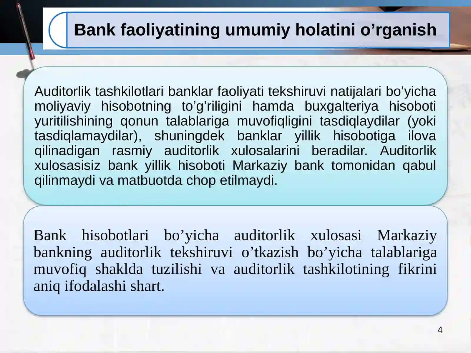 Banklarda auditorlik tekshiruvlari bo‘yicha buxgalteriya hisobi 4