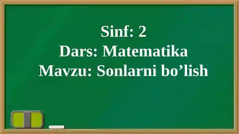 Sonlarni bo’lish 4