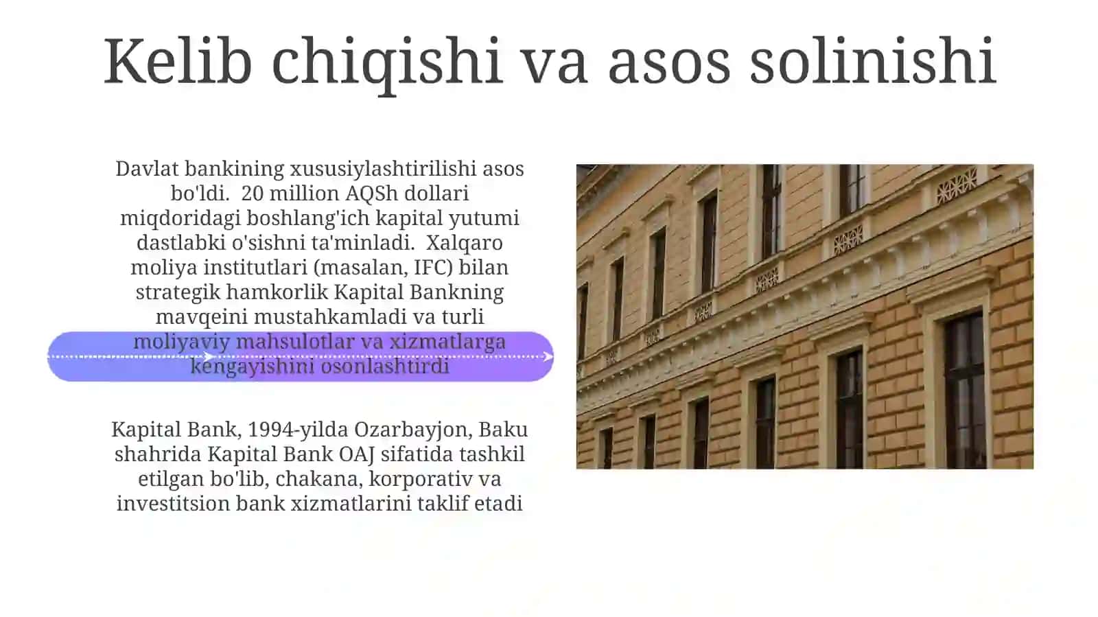 Kapital Bankning kelib chiqishi, xizmat faoliyati 4