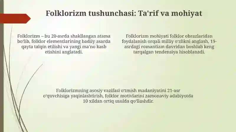 Folklor va badiiy adabiyot munosabatlari. Folklorizm tushunchasi 4