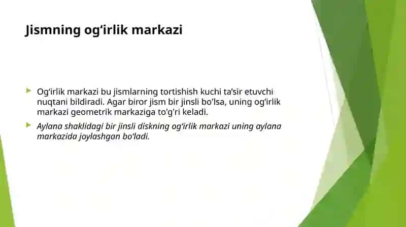 Jismning og‘irlik markazi. Umumiy tushunchalar 4