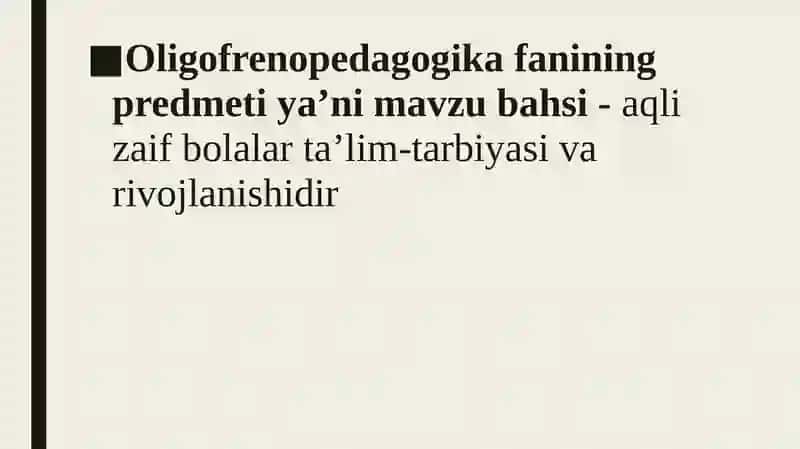 Oligofrenopedagogika fanining umumiy masalalari 4