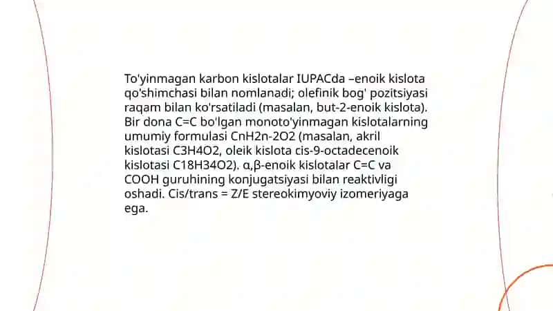 To'yingan va to'yinmagan karbon kislotalari, nomlanishi, tuzilishi, kimyoviy va biologik xossalari, qo'llanilishi 4